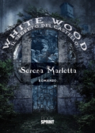 White Wood - Il segreto del castello