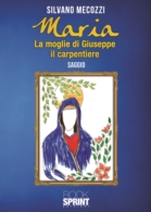 Maria - La moglie di Giuseppe il carpentiere