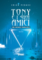 Tony e i suoi amici nel mondo parallelo