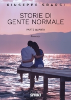 Storie di gente normale - Parte quarta