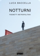 Notturni - Poemetti metropolitani