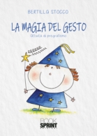 La magia del gesto