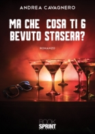 Ma che cosa ti 6 bevuto stasera?