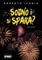 Sogno o si spara?