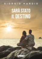 Sarà stato il destino