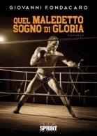 Quel maledetto sogno di gloria