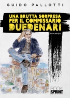 Una brutta sorpresa per il commissario Duedenari