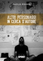 Altri personaggi in cerca d'autore