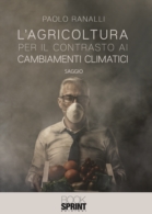 L'agricoltura per il contrasto ai cambiamenti climatici