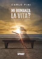 Mi romanza la vita?