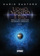 Uomo, mondo e Dio nella tradizione filosofica indiana
