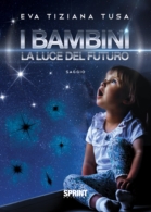 I bambini - La luce del futuro