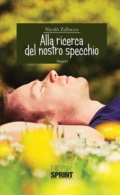 Alla ricerca del nostro specchio