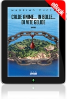 E-book - Calde Anime… In Bolle… Di Vite Gelide