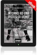 E-book - Intorno ad una ipotesi di uomo